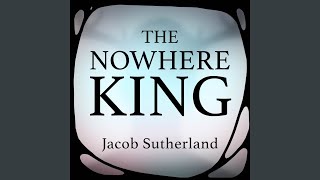 The Nowhere King (A Cappella)