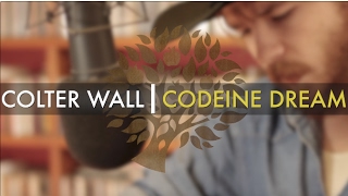 Colter Wall - 'Codeine Dream' | UNDER THE APPLE TREE