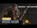 KRAVEN THE HUNTER  (2024) - New Movie Trailer (HD) | sony pictures