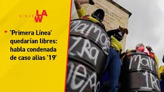 Condenada de Primera Línea por caso alias ‘19′: ser gestor de paz es una oportunidad