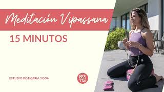 Meditación Vipassana 15 Min | Comienza tu día con claridad y calma