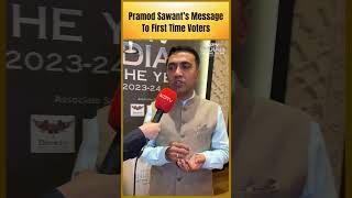Pramod Sawant's Message To First Time Voters | NDTV Indian Of The Year Awards