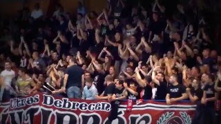 2016 - Ultras Debrecen - DVSC - Dunaújváros