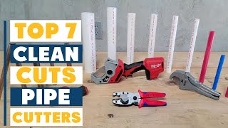 7 Best Pipe Cutters for Clean Cuts | Smooth & Precise Cutting Tools