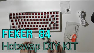 UNBOXING THE FEKER 84 Keys Hotswap DIY