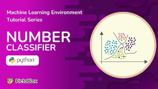Getting Started with Number Classifier in Python Coding | PictoBlox Machine Learning Environment