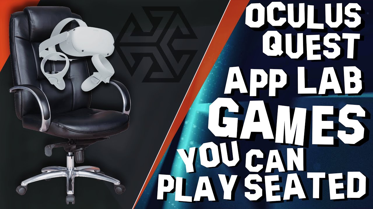 Oculus Quest 2 App Lab Games You Can Play Seated - YouTube