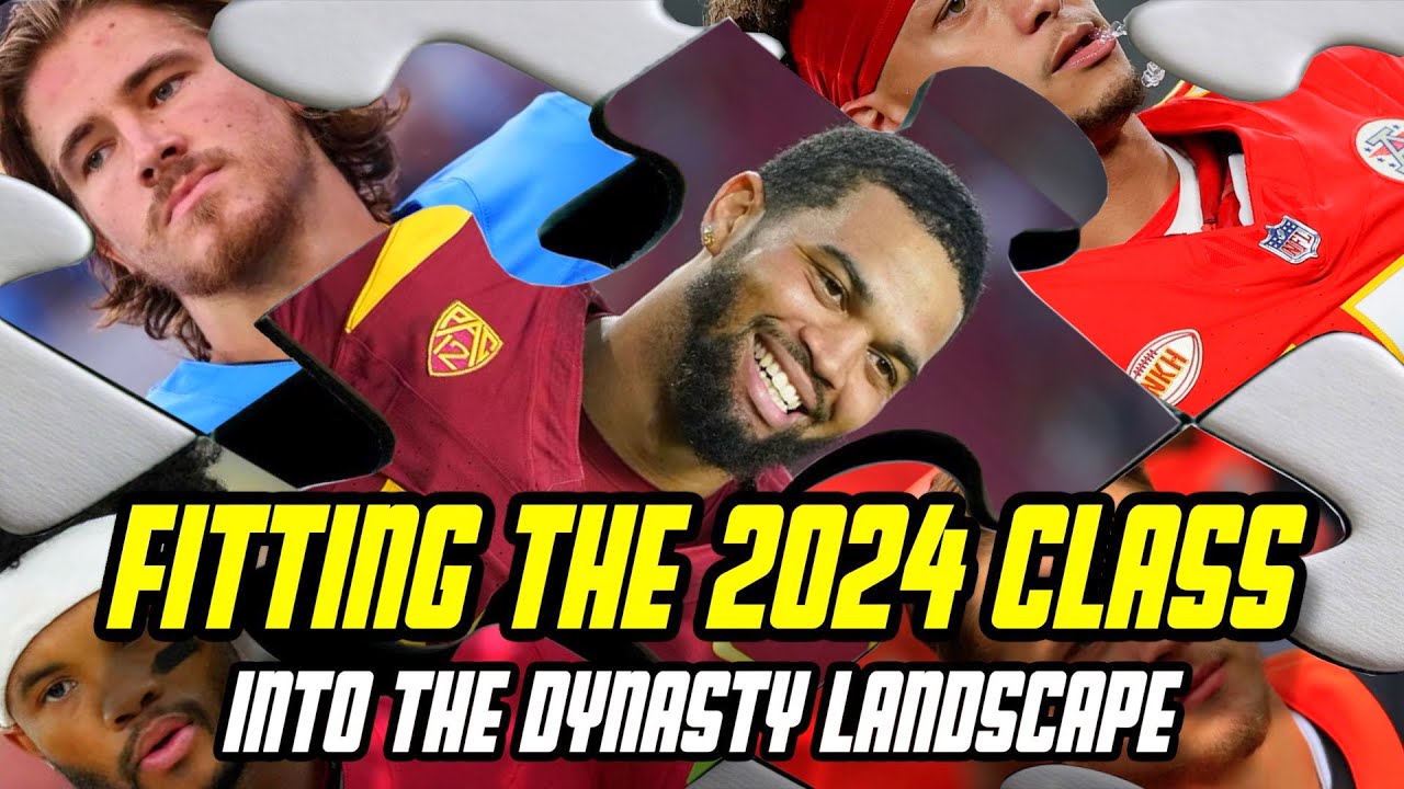 Adding The 2024 Class Into The Current Dynasty Rankings! | Dynasty ...