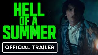 Hell of a Summer - Official Red Band Trailer (2025) Finn Wolfhard, Fred Hechinger, Adam Pally