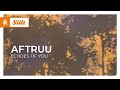 Aftruu - Echoes Of You [Monstercat Release]