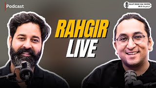 How @RahgirLive Changing the Scene of Indian Music With His Soul Touching Songs |KWHS Ep 29