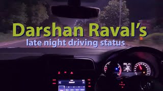 Darshan Raval Mashup | Late night car drive status
