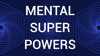 Mental Super Powers | Mindfulness and Equanimity