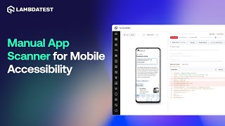Manual Accessibility Testing for Android Apps | TestMu AI Tutorial