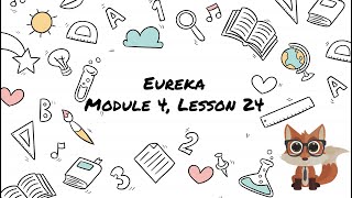 2nd Grade Eureka: Module 4, Lesson 24