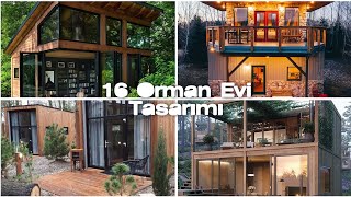 16 ADET DAĞ EVİ TASARIMI