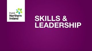 Invest NI Support | Skills and leadership