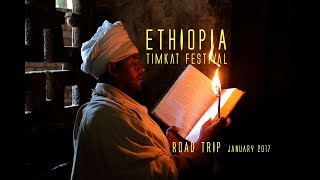 ETHIOPIA Timkat Lalibela (2017) Documentary, Travel, Road Trip, ጥምቀት, Timqet