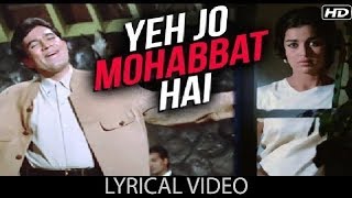 Yeh Jo Mohabbat Hai Full Song With Lyrics | Kati Patang | Rajesh Khanna Songs | Kishore Kumar Hits