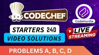 CodeChef Starters 240 | Div 2 Video Solutions - A to D | By Aryan Badgujar | CodeHurdle