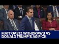 Matt Gaetz withdraws as President-elect Trump’s attorney general pick | FOX 7 Austin