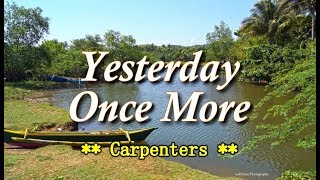 Yesterday Once More - Carpenters (KARAOKE VERSION)