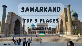 SAMARKAND 1 DAY PERFECT ITINERARY || UZBEKISTAN || CITY TOUR || TOP  5 PLACES TO VISIT