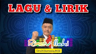 RINDU ILAHI (Lagu + Lirik) Karya : Drs.H.Suryana,M.Si || FKDT Kabupaten Tasikmalaya