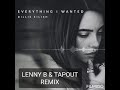 Billie Eilish - Everything I Wanted (Lenny B & Tapout)