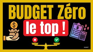 COMMENT ÉCONOMISER DE L'ARGENT RAPIDEMENT AVEC LE BUDGET ZÉRO ?