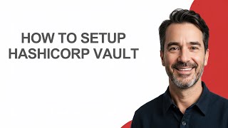 How to Setup Hashicorp Vault - KevinHowTo