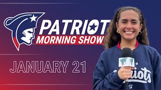 Patriot Morning Show - January 21