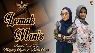 Roslan Madun - Lemak Manis | Cover By Mayang Anjani & Della Aura Silviani