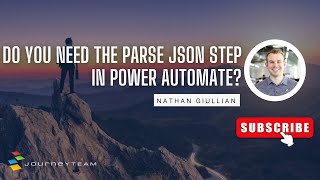 Do you need the Parse JSON step in Power Automate?