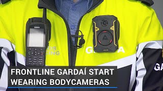 "The camera won't lie" - Dublin Gardaí start wearing bodycams