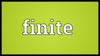 Finite Meaning