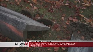 State Police investigating vandalism at Westbrook cemetery