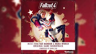 Fallout 4 (Music from Far Harbor \u0026 Nuka World) (Original Game Soundtrack) (2017)