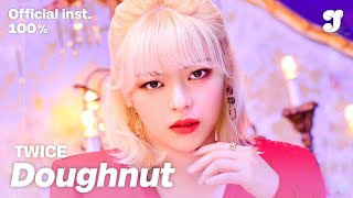 TWICE 'Doughnut' — Official Instrumental