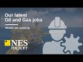 Our Latest Oil and Gas Jobs | Weekly Round-Up 24.04.2023 | NES Fircroft