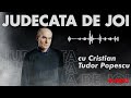 judecata de joi cu cristian tudor popescu pensarea pensiilor și strigoiul 13