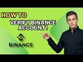 How to Verify Binance Account !