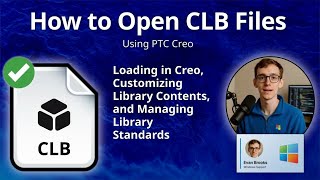 How to Open CLB Files (PTC Creo)