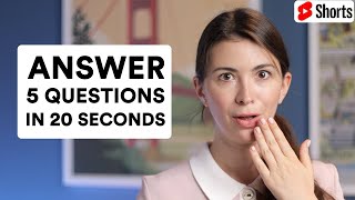 Can You Answer These Questions? | Practice your English with me #shorts