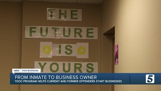 Tennessee Department of Correction offers entrepreneurship program to current and former inmates