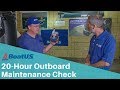 20-Hour Outboard Motor Maintenance Checks | BoatUS