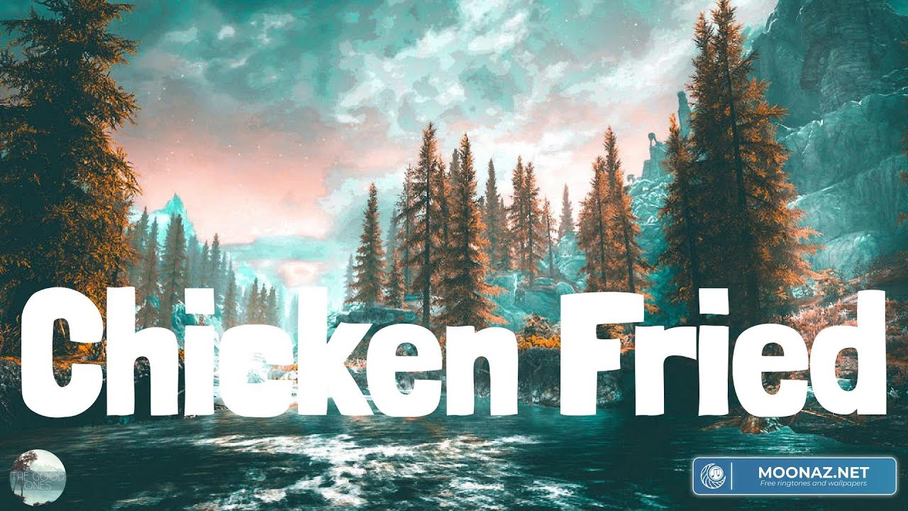 Zac Brown Band - Chicken Fried (Lyrics) - YouTube