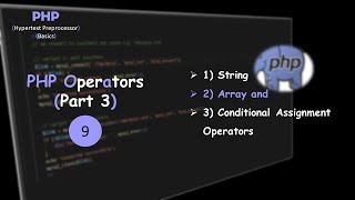 PHP operators | String operator in PHP |Array operator in PHP and | Conditional operator in PHP