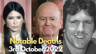 Notable Deaths Today 3rd  October 2022 / Very Sad News / Who Died Today / Good Bye