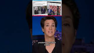 Maddow on 'the biggest presidential corruption scandal in U.S. history'